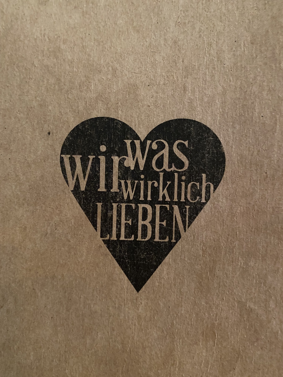Was wir wirklich lieben…